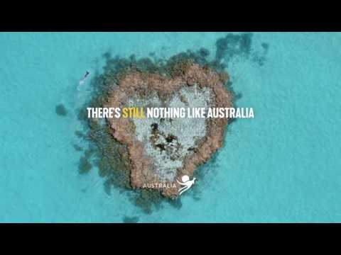 Tourism Australia | There's Still Nothing Like Australia