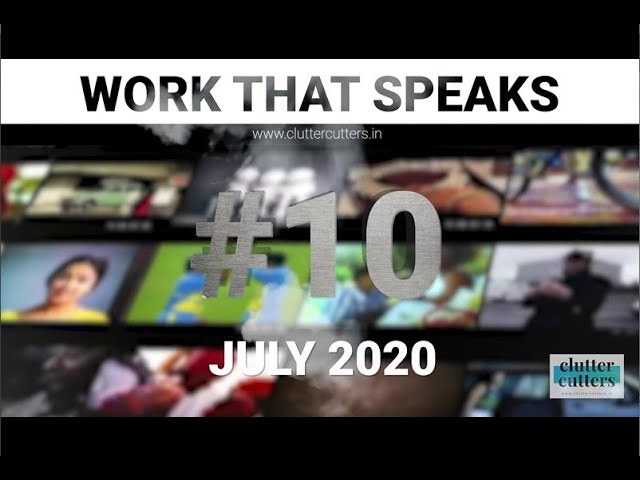 Work That Speaks: Top 10 Ads July 2020