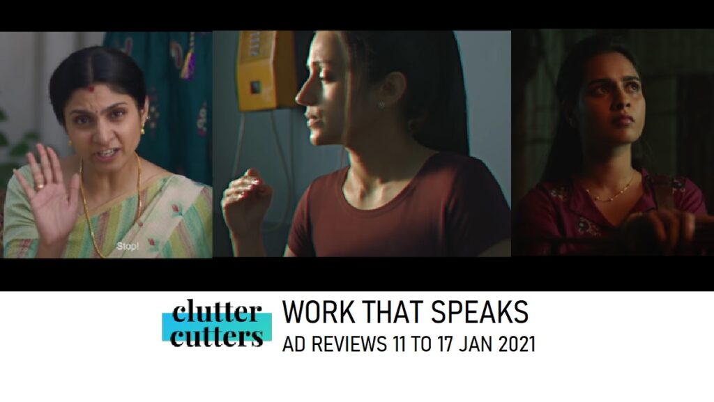 Work That Speaks | Ad Reviews | 11 to 17 Jan 2021