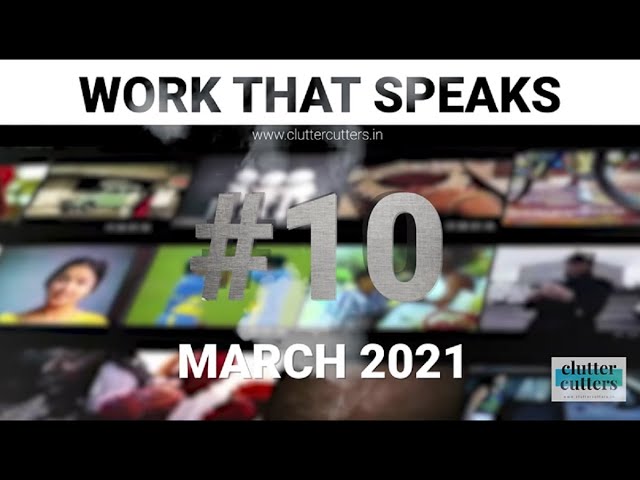 Work That Speaks | Top 10 Ads Video Countdown March 2021