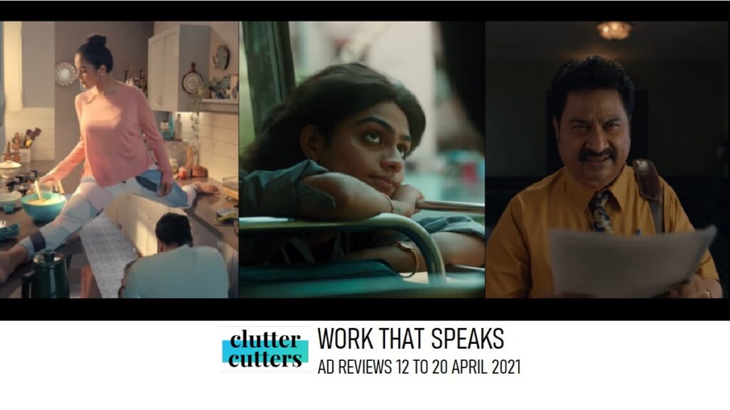 Work That Speaks | Ad Reviews | 12 to 20 April 2021