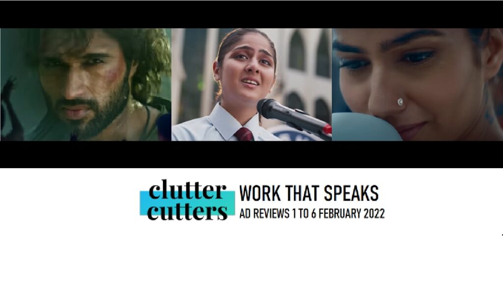 Work That Speaks | Ad Reviews | 1 To 6 February 2022