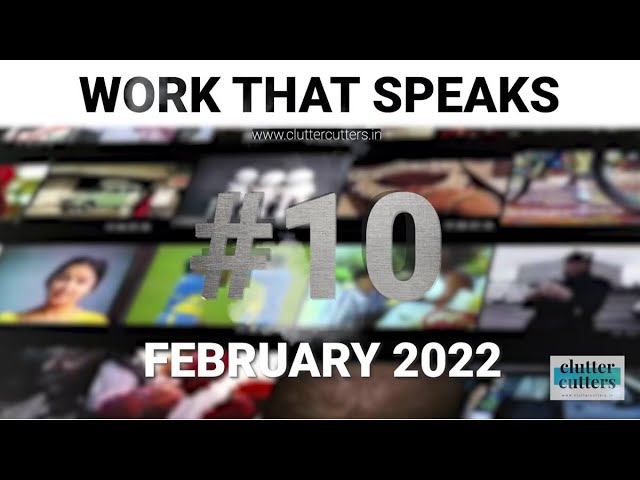 Work That Speaks | Top 10 Ads Video Countdown February 2022