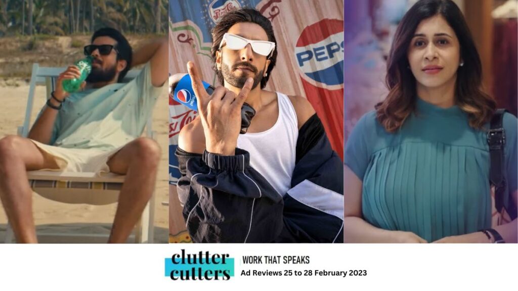 Work That Speaks | Ad Reviews 25 to 28 February 2023