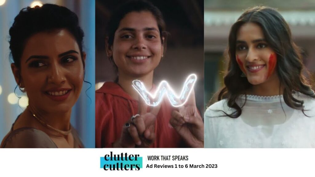 Work That Speaks | Ad Reviews 1 to 6 March 2023